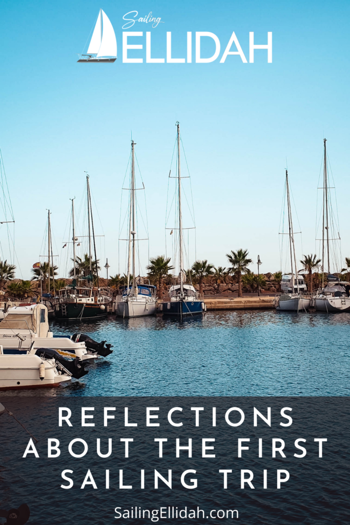 REFLECTIONS ABOUT THE FIRST SAILING TRIP