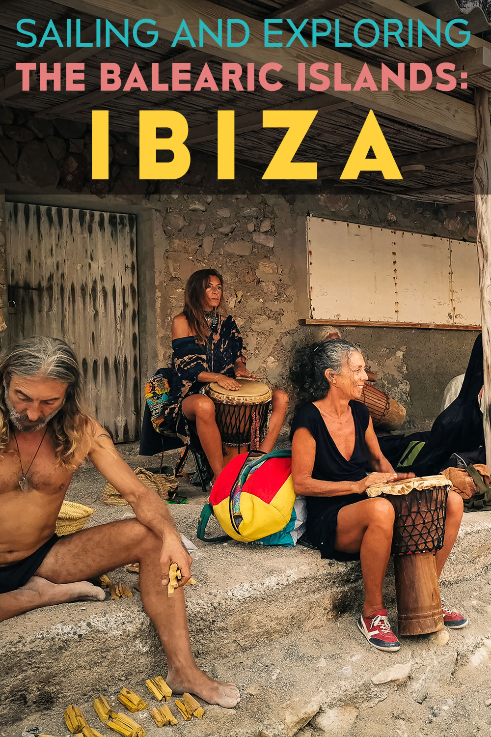 Sailing And Exploring the Balearic Islands: Ibiza
