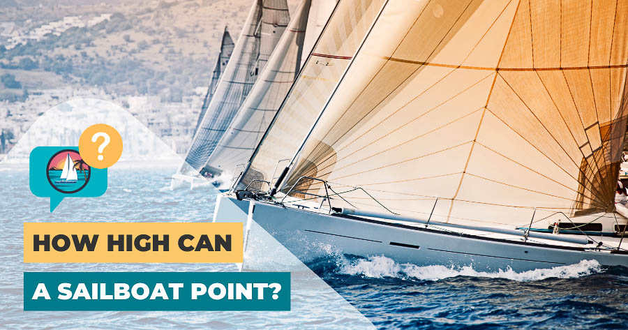 How High Can A Sailboat Point?