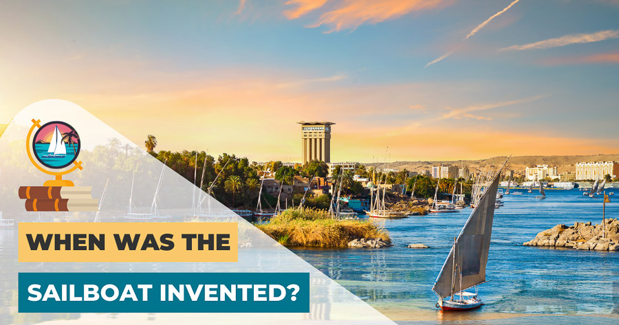 When Was The Sailboat Invented?